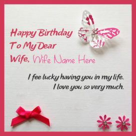 Birthday Beautiful Wish Card For Wife Name Wishes