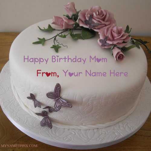 Mom Birthday Wishes Name Cake Profile Pictures