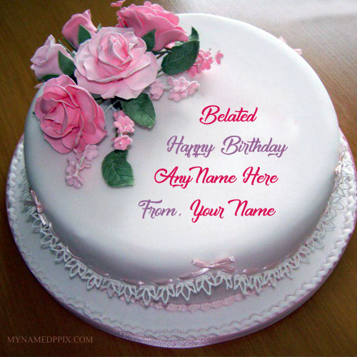 Write Name On Belated Birthday Wishes Cake Pictures