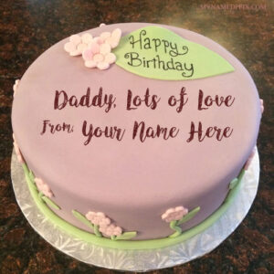 Write Name On Birthday Cake For Father Wishes