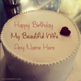 Write Name On Birthday Cake For Wife Wishes Pictures