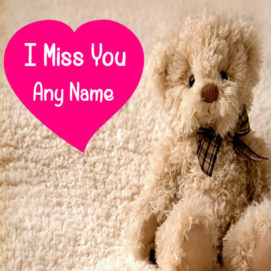 Write Name On Cute Teddy Miss U Image