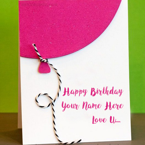 Birthday Greeting Card Lover Name I Love U Pictures Edit