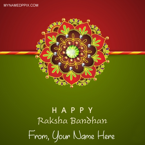 Design Rakhi Happy Raksha Bandhan Wishes Name Pics