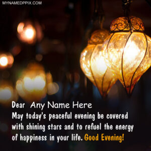 Good Evening Name Wish Card Photo Editing Online