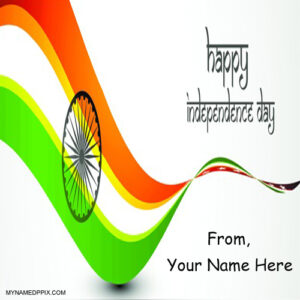 Online Create 15th August Wishes Picture Name Printed