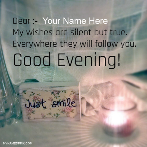 Print Your Name Evening Wishes Card Beautiful Pictures Online