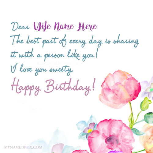 Wife Birthday Wishes Name Greeting Card Pictures Create