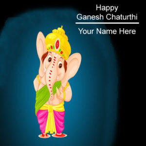 Happy Ganesh Chaturthi Wishes Name Greeting Card Photo