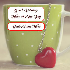 Write Name Good Morning Coffee Cup Wishes Photo Online