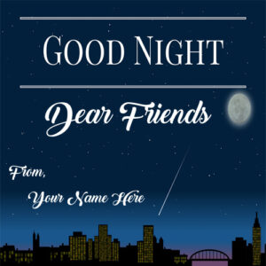 Friends Good Night Wishes Name Card Pictures Free