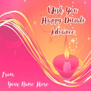 Happy Diwali Advance Name Wishes Beautiful Card Pictures
