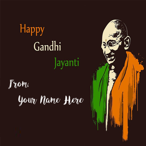 Happy Gandhi Jayanti Wishes Name Greeting Card Pictures