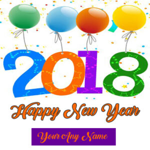2018 New Year Celebration Greeting Card Name Wishes Sent Online