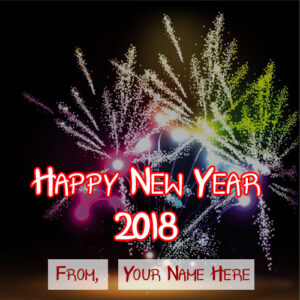 Awesome Firework New Year 2018 Wishes Name Wish Card Sent