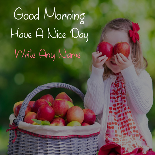 Cute Girl Morning Wishes Beautiful Pictures Sent Write Name