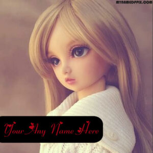 Beautiful Cute Doll Whatsapp Status Name Write Online Image Edit