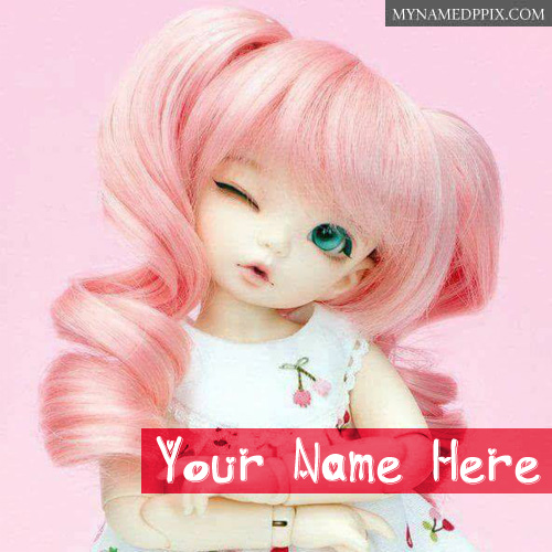 Fun Doll Name Write Profile Whatsapp Status Pictures Download
