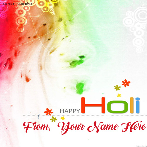 Sent Name Write Happy Holi Greeting Beautiful Cards Photos