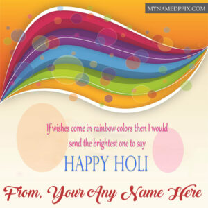 Write Name On Happy Holi Wishes Greeting Card Photos