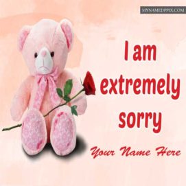 Extremely Sorry Cute Teddy Image Write Name Image Sent
