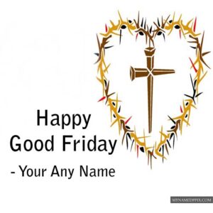 New Happy Good Friday Wishes Beautiful Picture Online Edit Sent