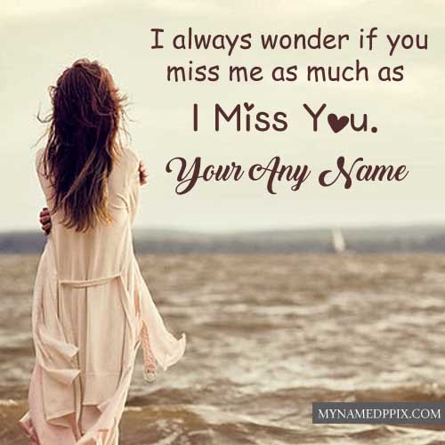 Write Name Sad Feeling Girl Image Miss U Quotes Pictures_500X500