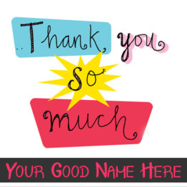 Thank You So Much Wishes Name Write Greeting Cards Create