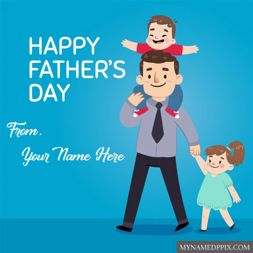 Happy Fathers Day Wishes Greeting Cards Name Status Images
