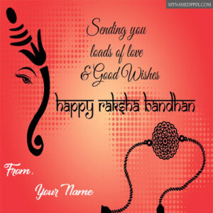 Happy Raksha Bandhan Wishes Name Greeting Cards Photos