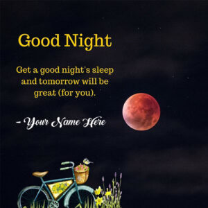 Good Night Quotes Greeting Card With Name Pictures Send Online