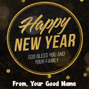Write Name God Bless New Year Greeting Card Wishes Photo