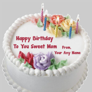 Happy Birthday Mom Wishes Candle Cake Name Write