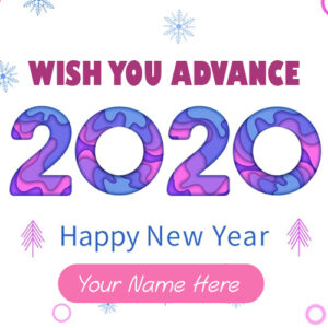 Advance 2020 New Year Wishes Images With Name Pics