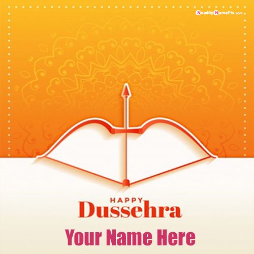 Happy Dussehra Greeting Photo With Name_500X500