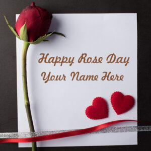 2023 Happy Rose Day Wishes With Name Edit Card Free
