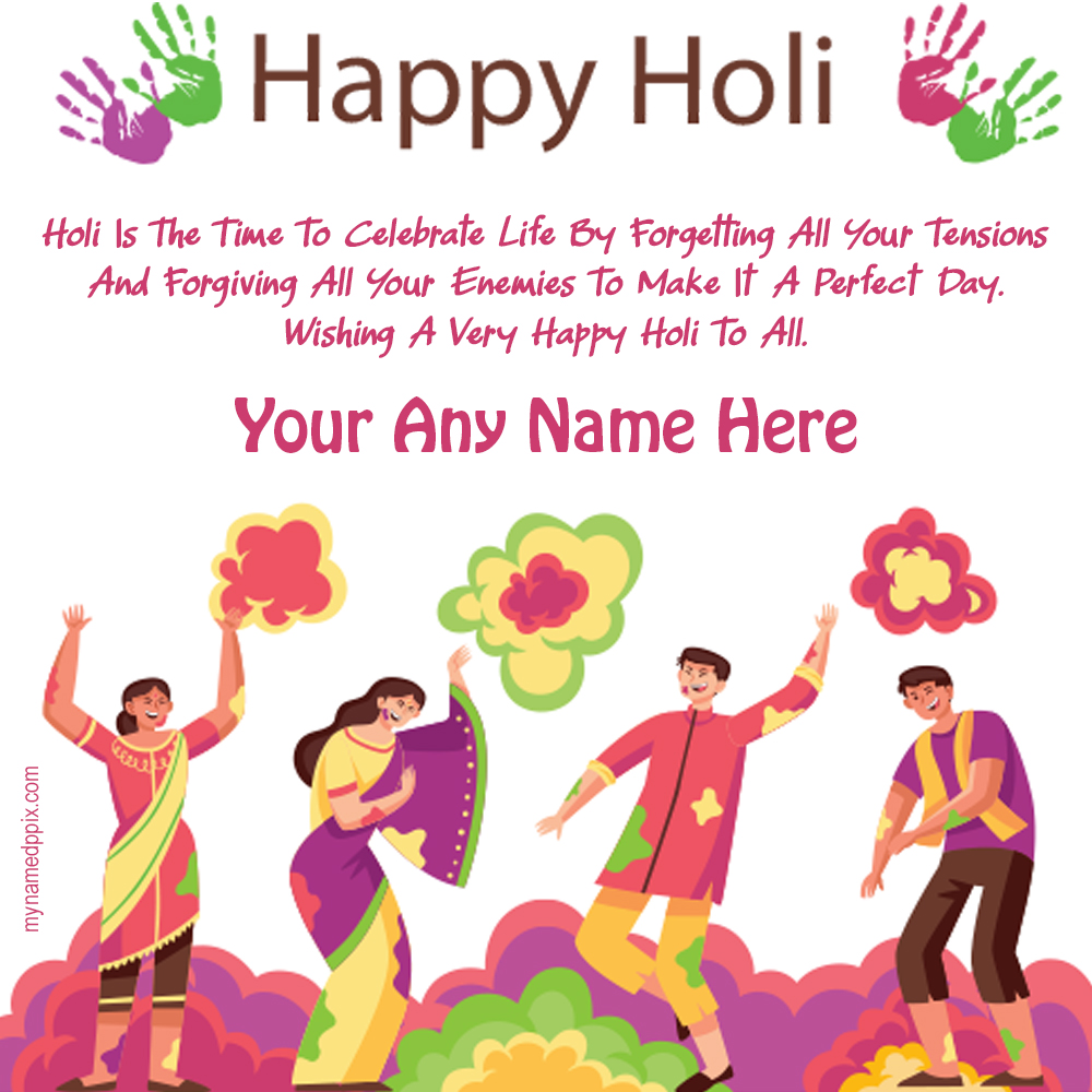2023 New Happy Holi Greeting With Name Write Editing Free