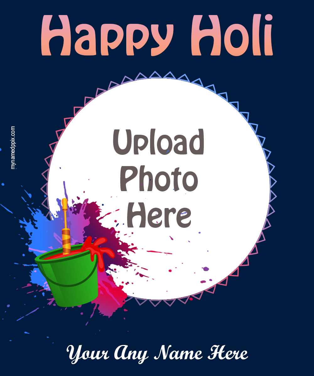 Create Online Customized Name And Photo Holi Celebration Cards