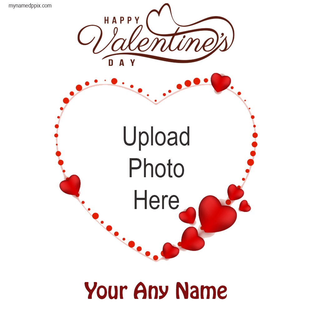 Name With Photo Wishes Valentines Day Card 2023 Images