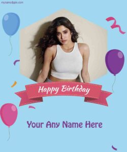 Birthday Template Create Customized Photo With Name Wishes