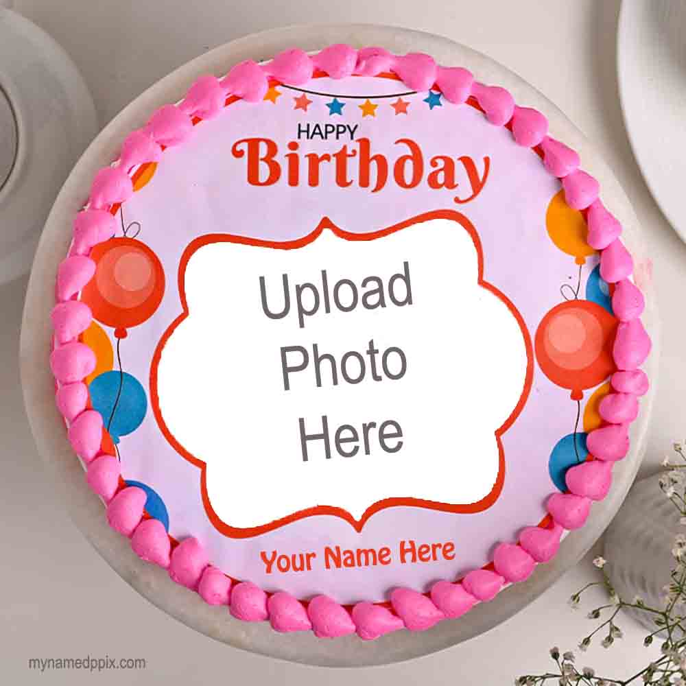Name With Photo Add Upload Birthday Cake Wishes