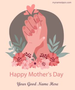 Create Customized Mothers Day Pictures Free Download