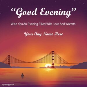 Free Good Evening Messages Photo Custom Name Wishes