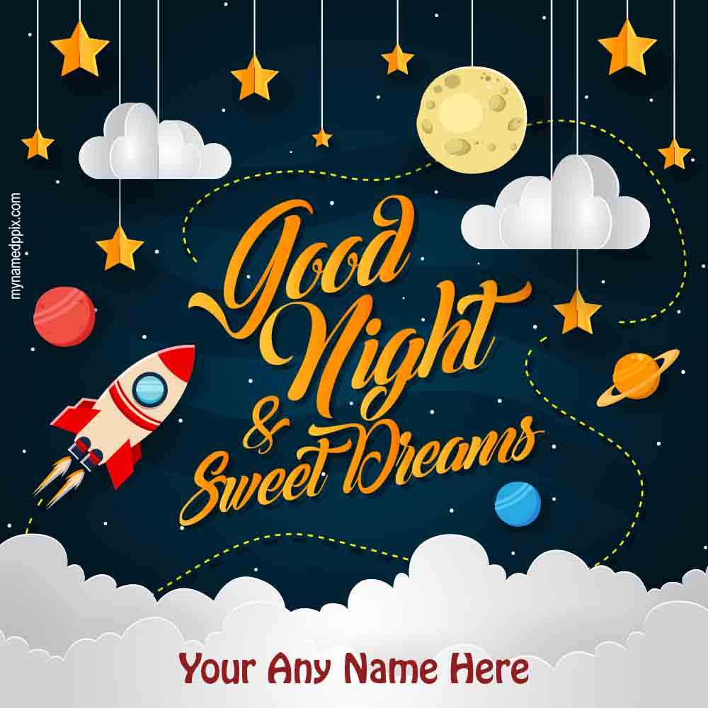 Online Create Good Night Pictures Your Name Wishes