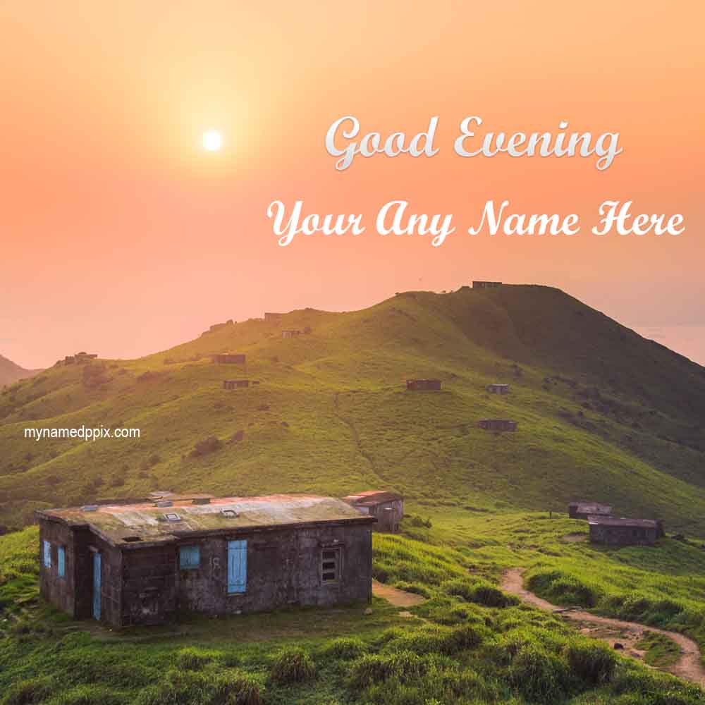Online Good Evening Photo Edit Custom Name Wishes