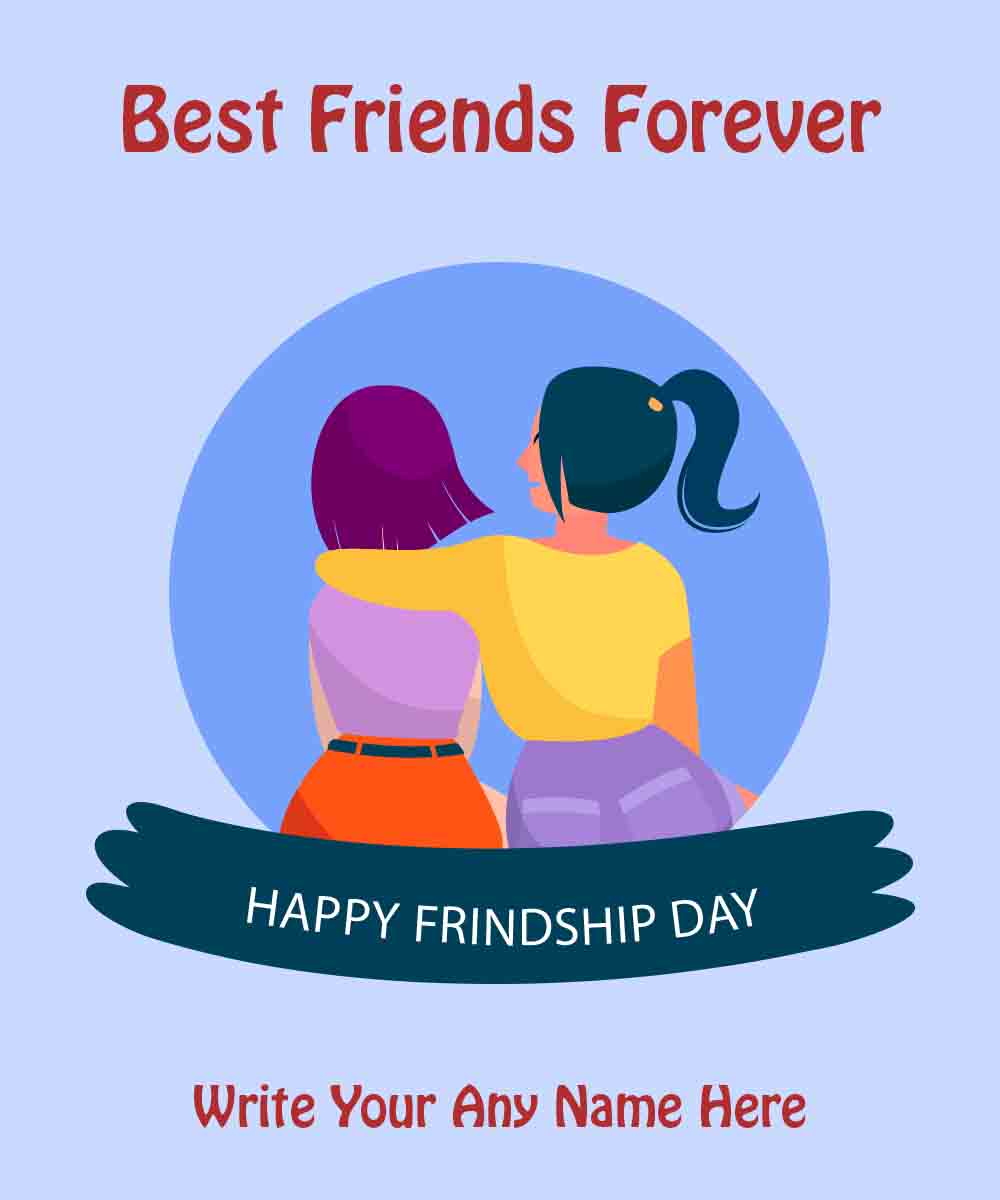 Friendship Day Wishes With Name Edit Pictures Create_1000X1200